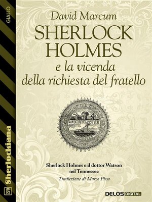 cover image of Sherlock Holmes e la vicenda della richiesta del fratello